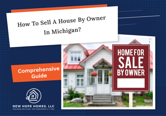 How to sell a house by owner in Michigan?